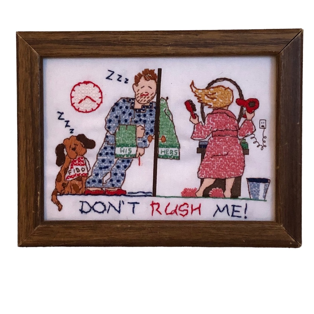 Don’t Rush Me Cute Bathroom Cross Stitch